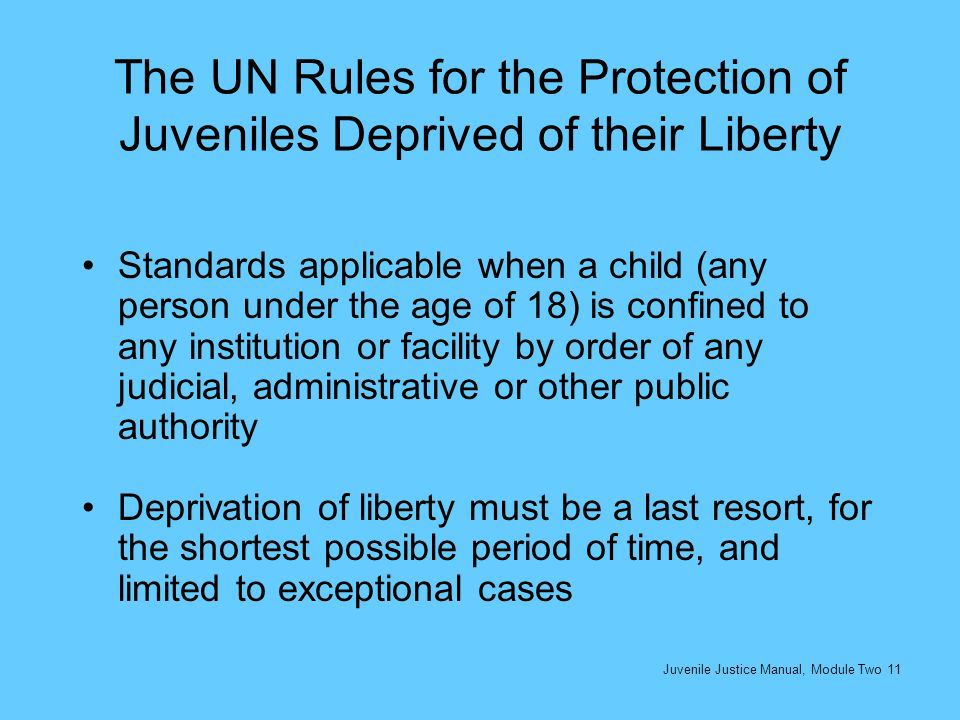 قواعد سازمان ملل برای حمایت از نوجوانان محروم از آزادی ʂ) United Nations Rules for the Protection of Juveniles Deprived of Their Liberty