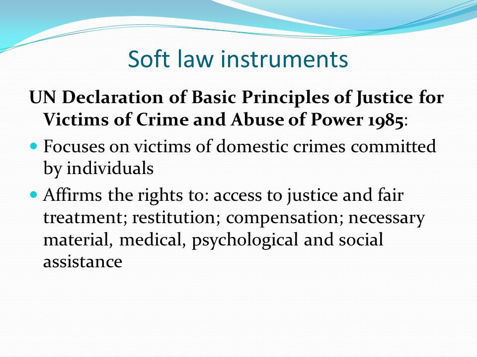 اعلامیه اصول اساسی دادگستری برای قربانیان جرم و سوء استفاده از قدرت Declaration of Basic Principles of Justice for Victims of Crime and Abuse of Power